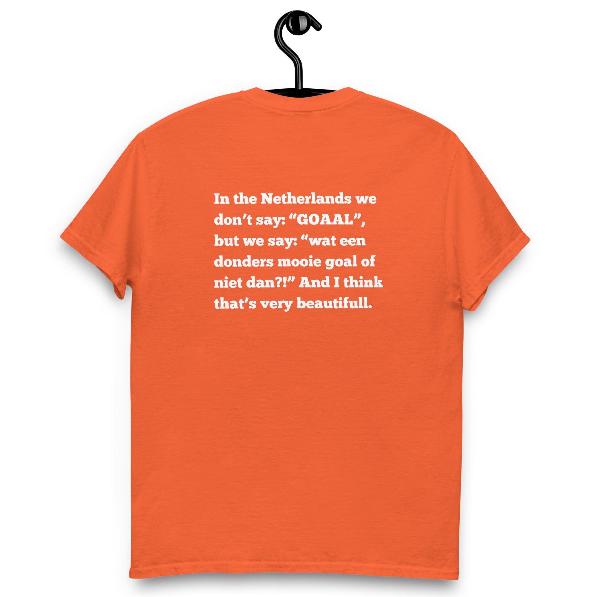 Uniseks EK T-shirt - Dondersmooie goal! - Hup holland hup