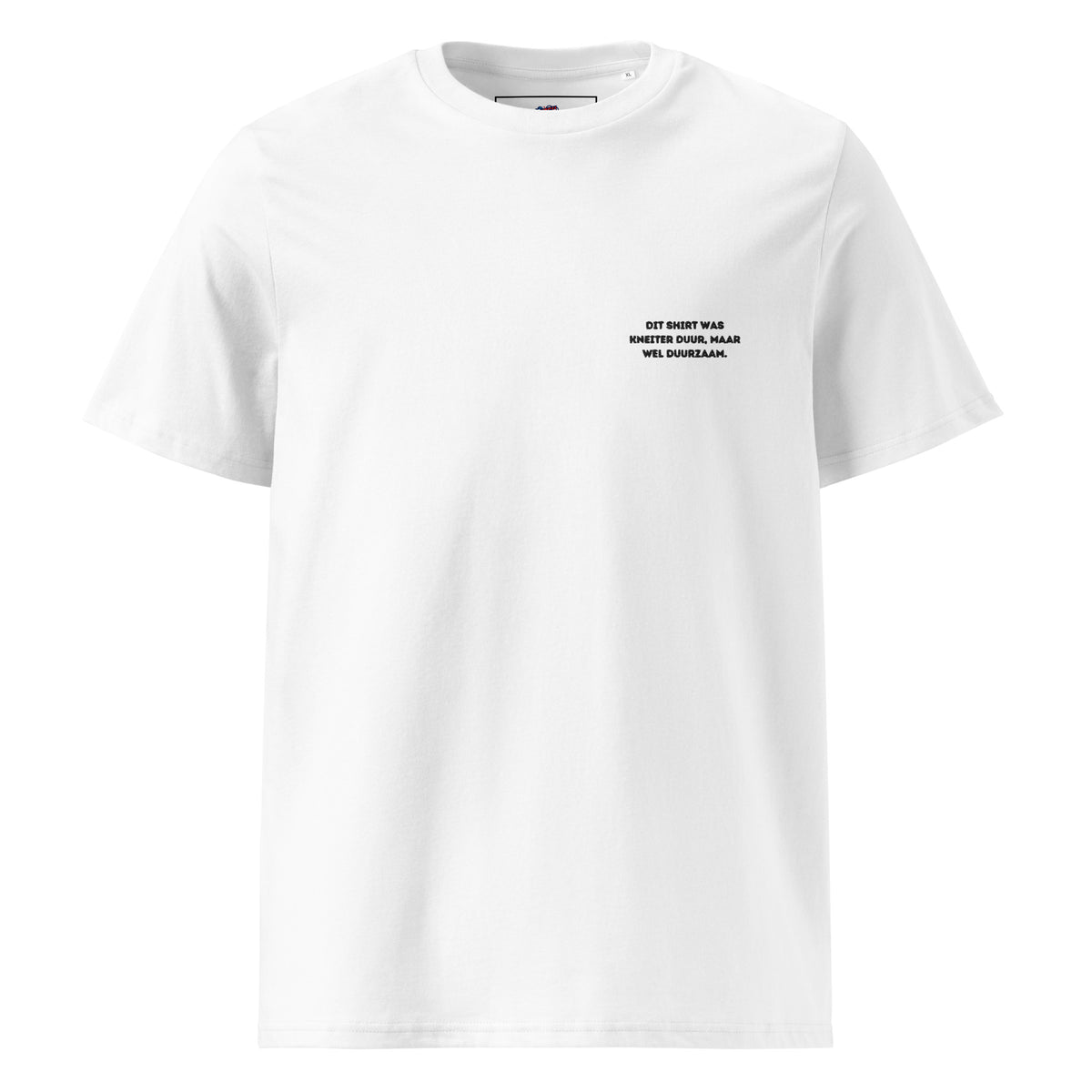 Dit shirt was duur - Unisex T-shirt - Biologisch katoen - DutchValues