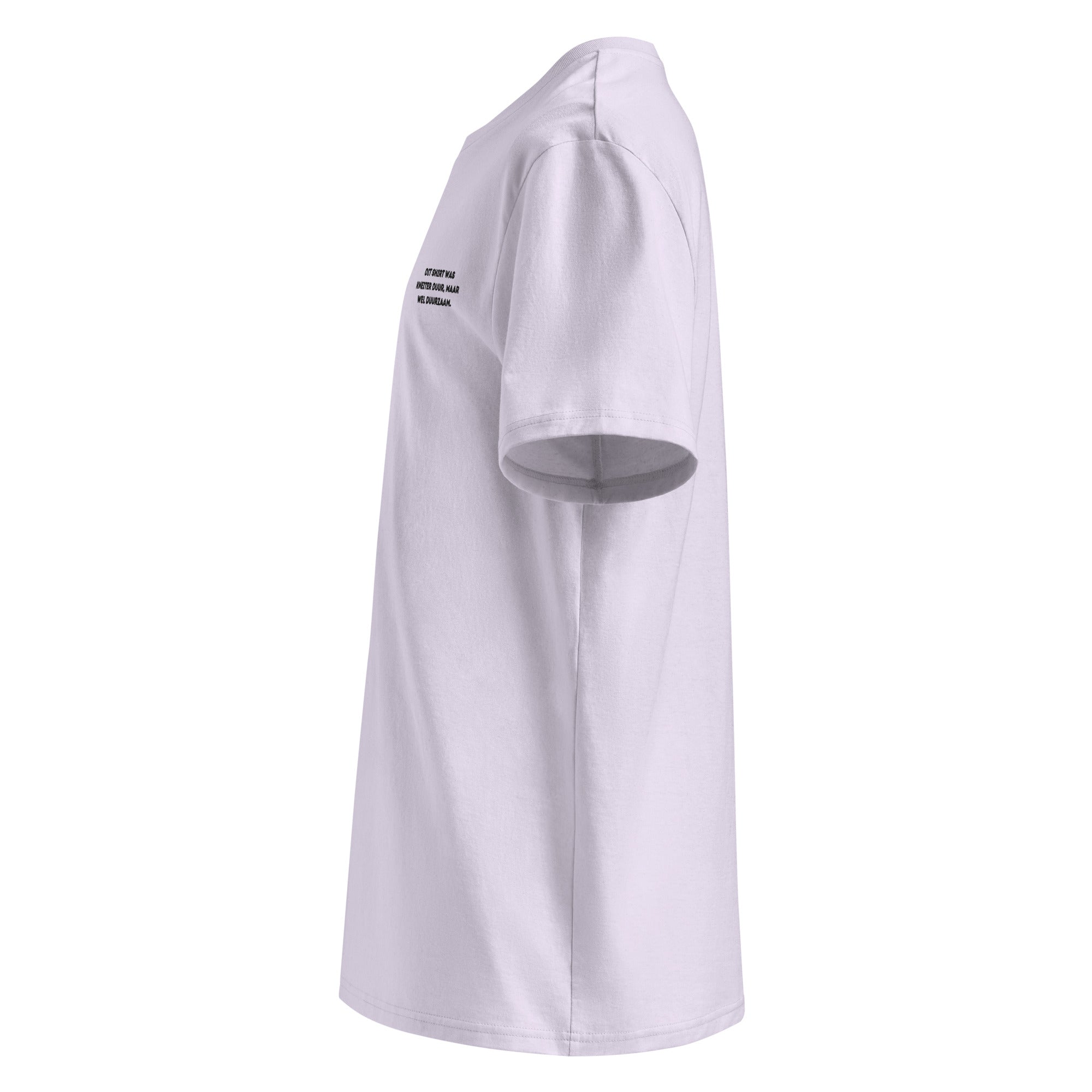 Dit shirt was duur - Unisex T-shirt - Biologisch katoen - DutchValues